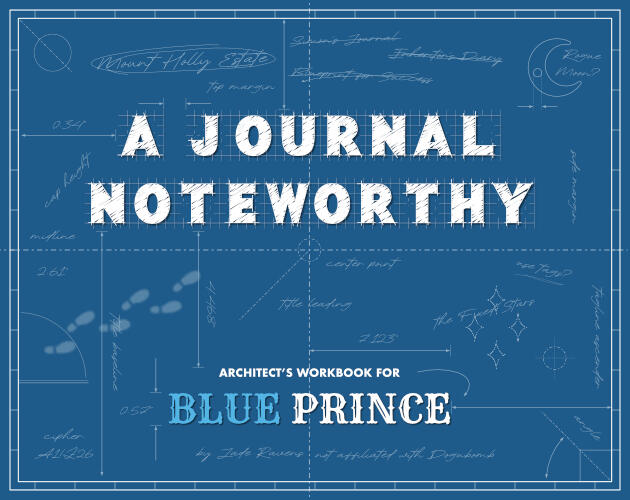 A Journal Noteworthy: Architect's Workbook for Blue Prince